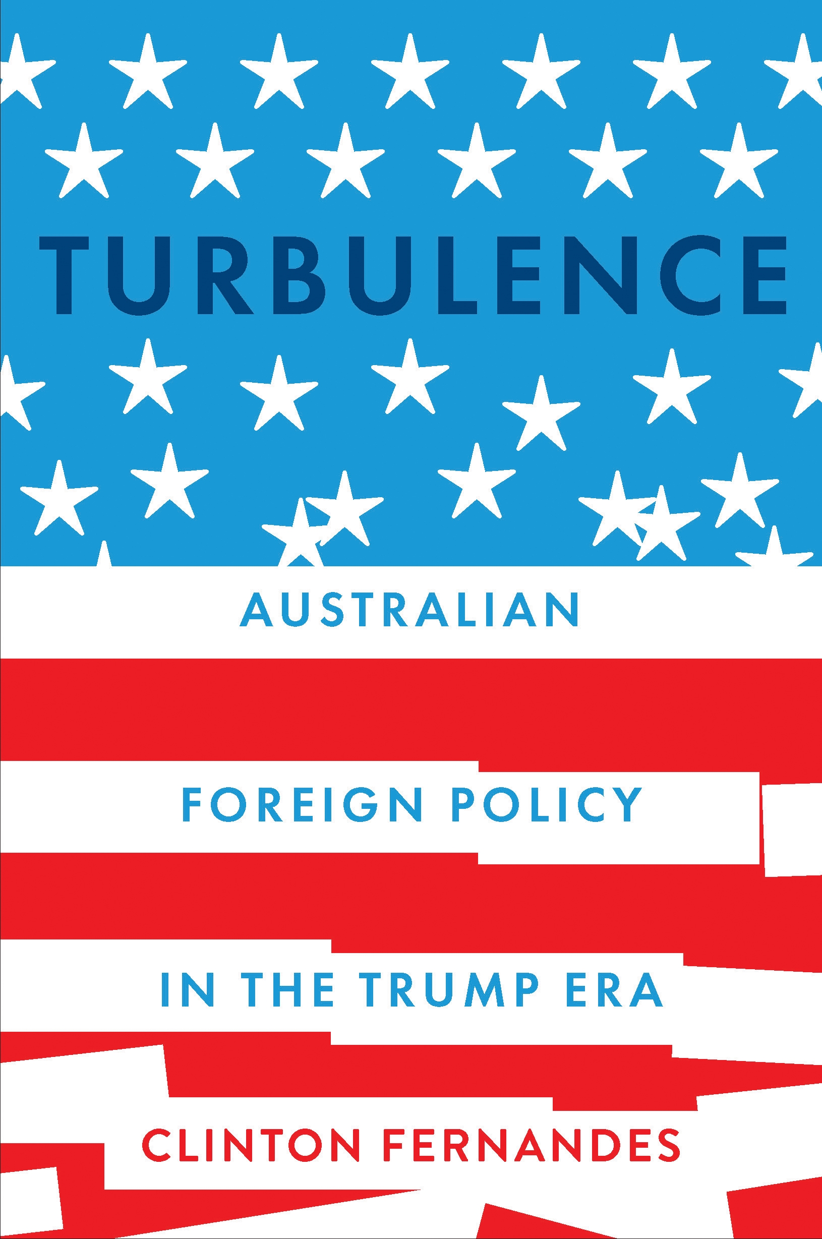 Turbulence: Australian foreign policy in the Trump era